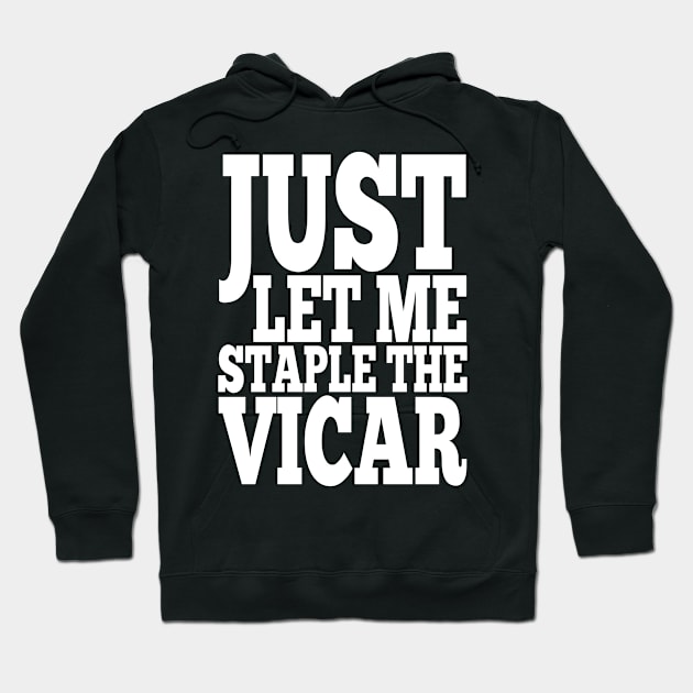 Misheard Lyrics - Staple the Vicar Hoodie by Ireland